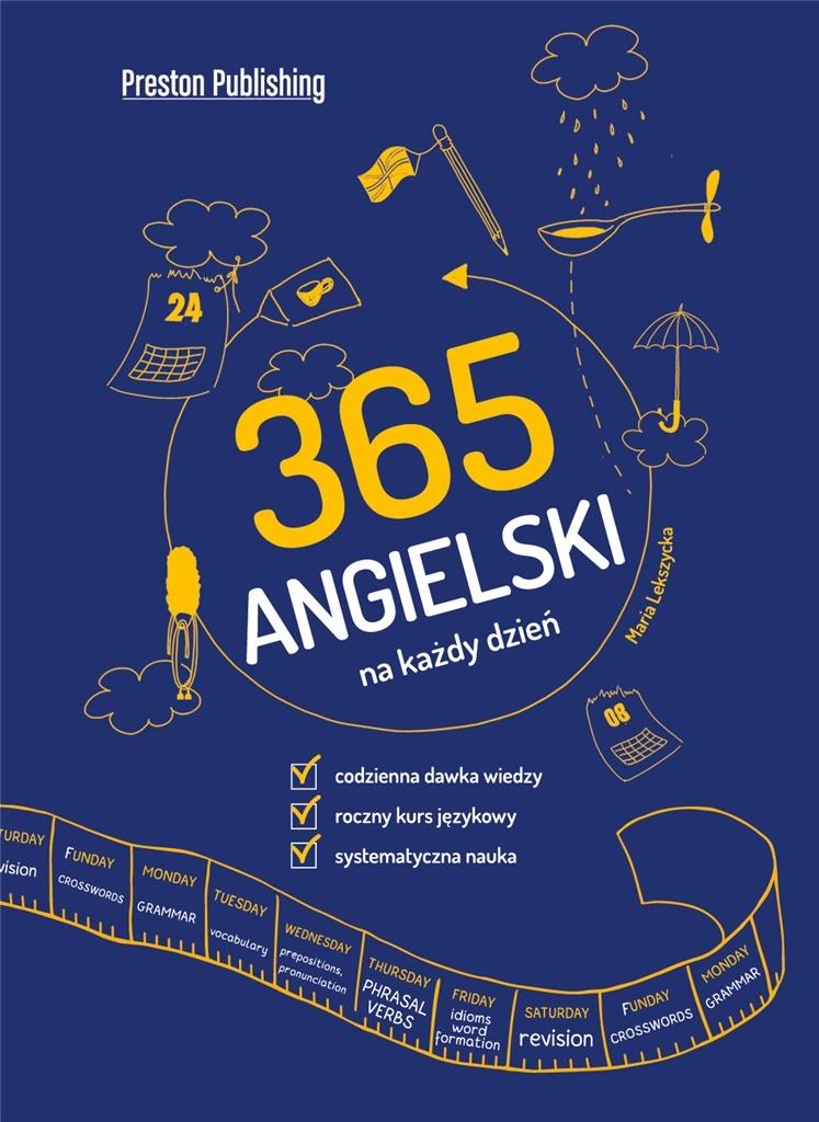 

Angielski 365 na każdy dzień Maria Lekszycka