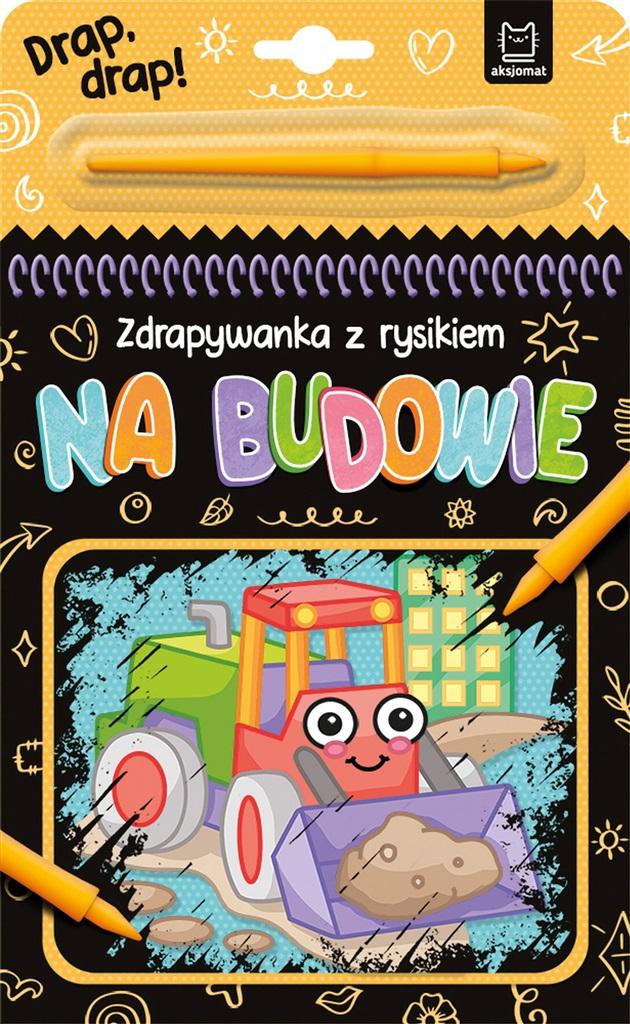 

Na Budowie Zdrapywanka Z Rysikiem Anna Podgórska