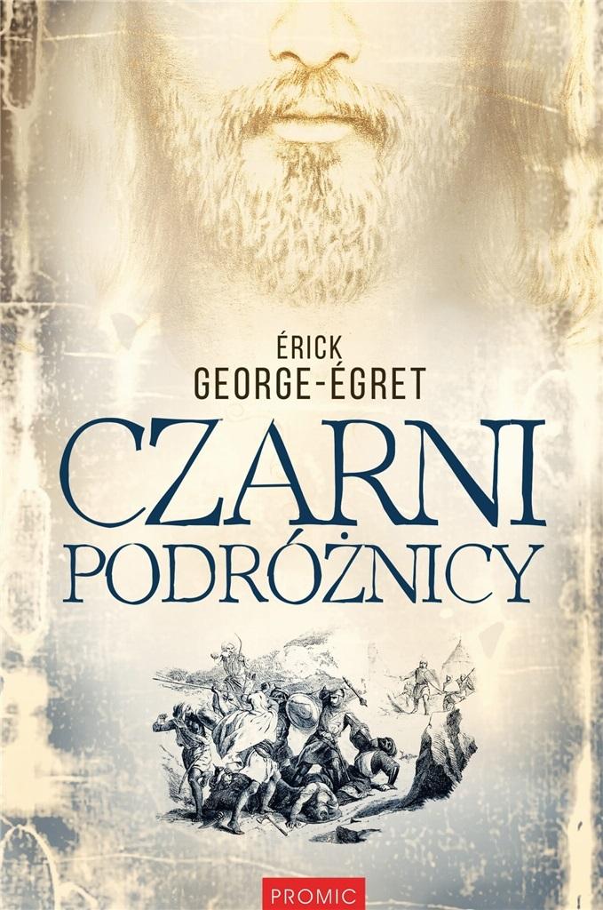 Czarni podróżnicy Erick George- Egret broszurowa Promic