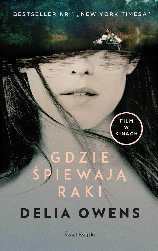 GDZIE ŚPIEWAJĄ RAKI (wydanie filmowe) Delia Owens NOWA