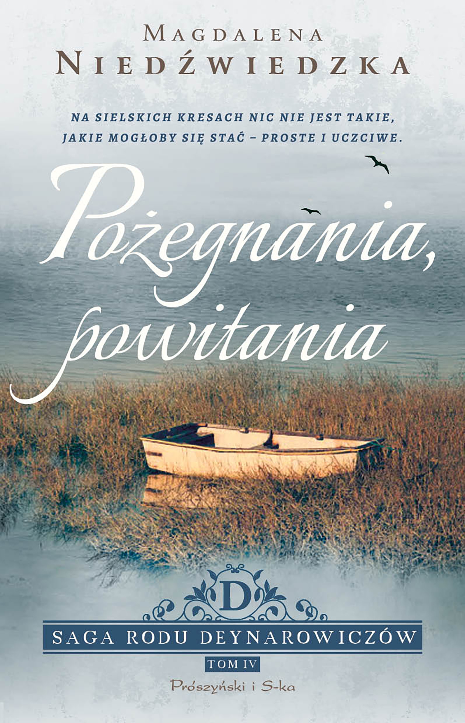 Pożegnania, powitania. Saga rodu Deynarowiczów. Tom 4 Outlet