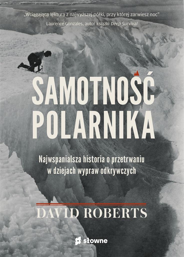 Samotność polarnika David Roberts