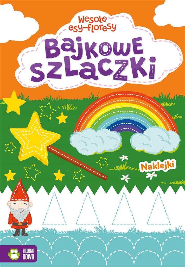 

Wesołe esy-floresy. Bajkowe szlaczki Zielona Sowa