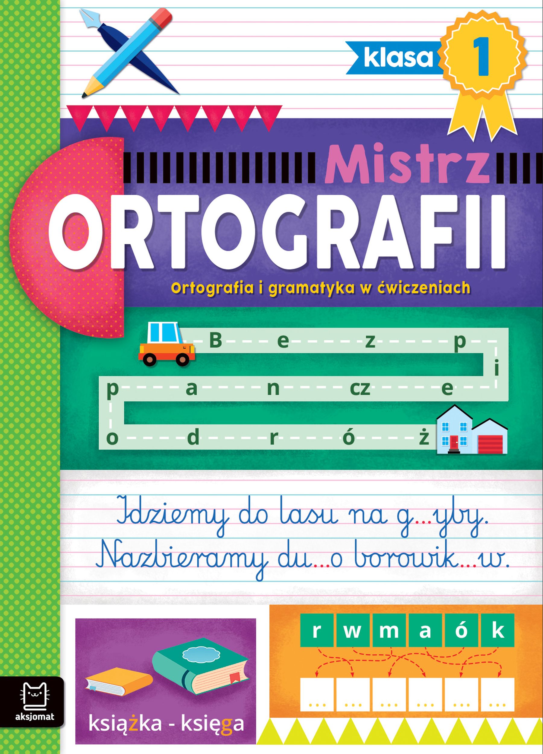 

Mistrz Ortografii Klasa 1 Ortografia I Gramatyka