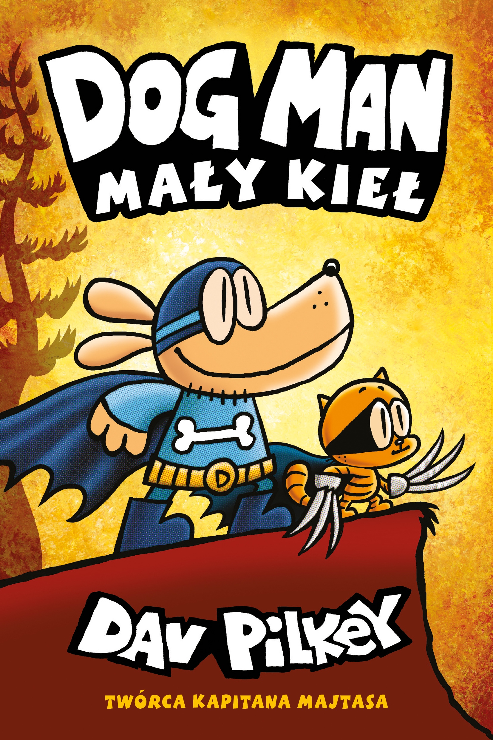 Dog Man: 6巻セット Dogman. Tom 6. Mały Kieł Dav Pilkey miękka Jaguar
