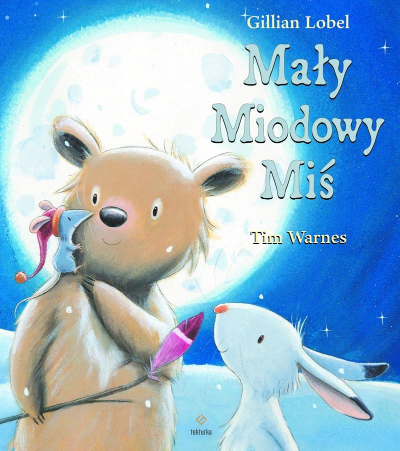 Mały Miodowy Miś Gillian Lobel