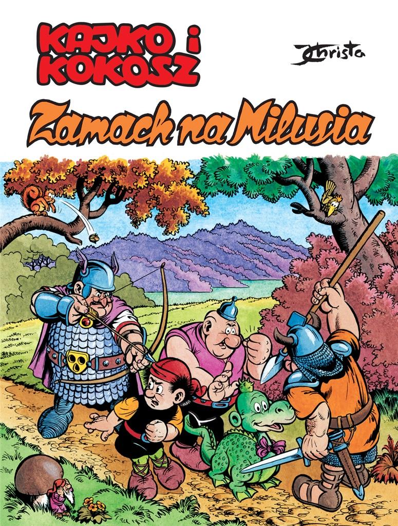 

Kajko i Kokosz. Zamach na Milusia Egmont