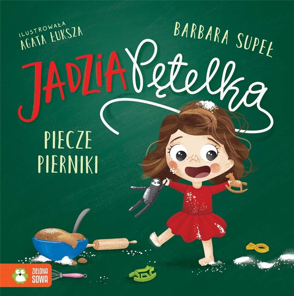 

Jadzia Pętelka piecze pierniki Barbara Supeł