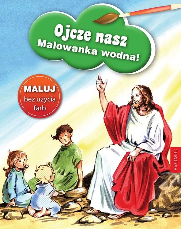Ojcze nasz - malowanka wodna Promic