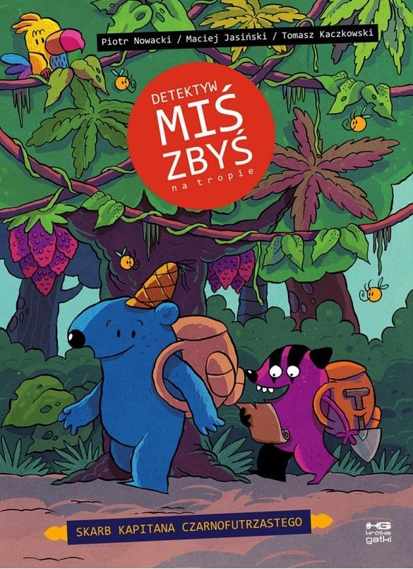 

Detektyw Miś Zbyś. Skarb kapitana.. Kultura gniewu