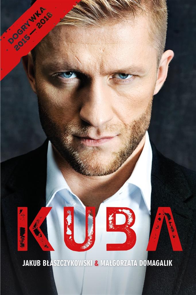 Kuba. Dogrywka 2015-2018 Jakub Błaszczykowski, Małgorzata Domagalik