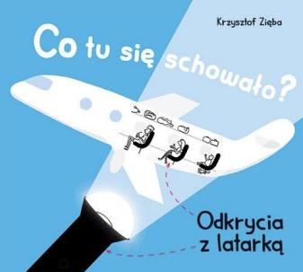 

Co tu się schowało Odkrycia z latarką Multico