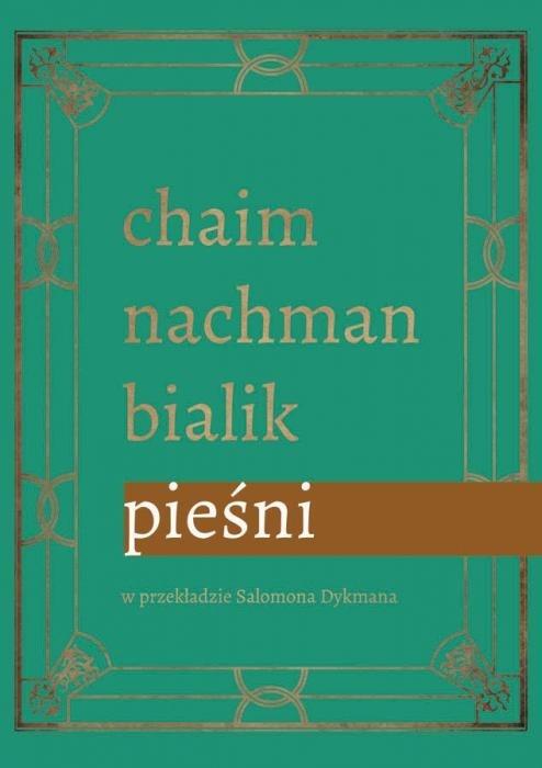 PIEŚNI CHAIM NACHMAN BIALIK NOWA