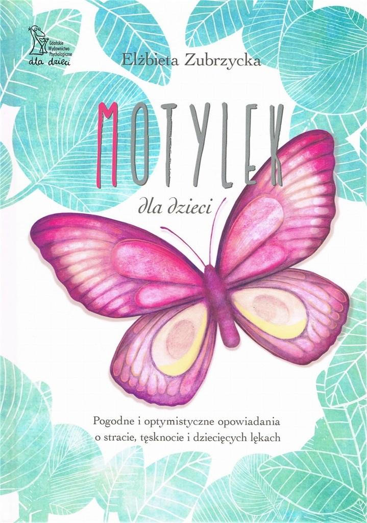 Motylek dla dzieci wyd. 2023 Elżbieta Zubrzycka twarda Gwp Gdańskie
