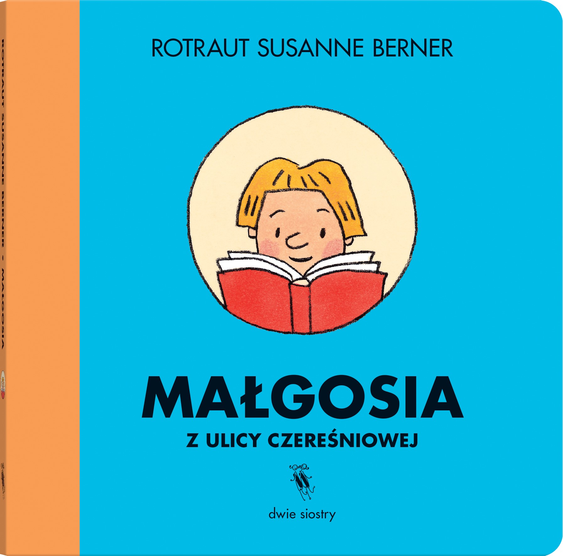 

Ulica Czereśniowa. Małgosia z ulicy Czereśniowej
