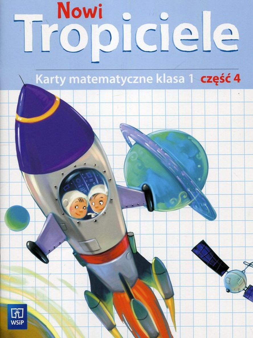 Nowi Tropiciele SP 1 Matematyka ćwiczenia cz.4