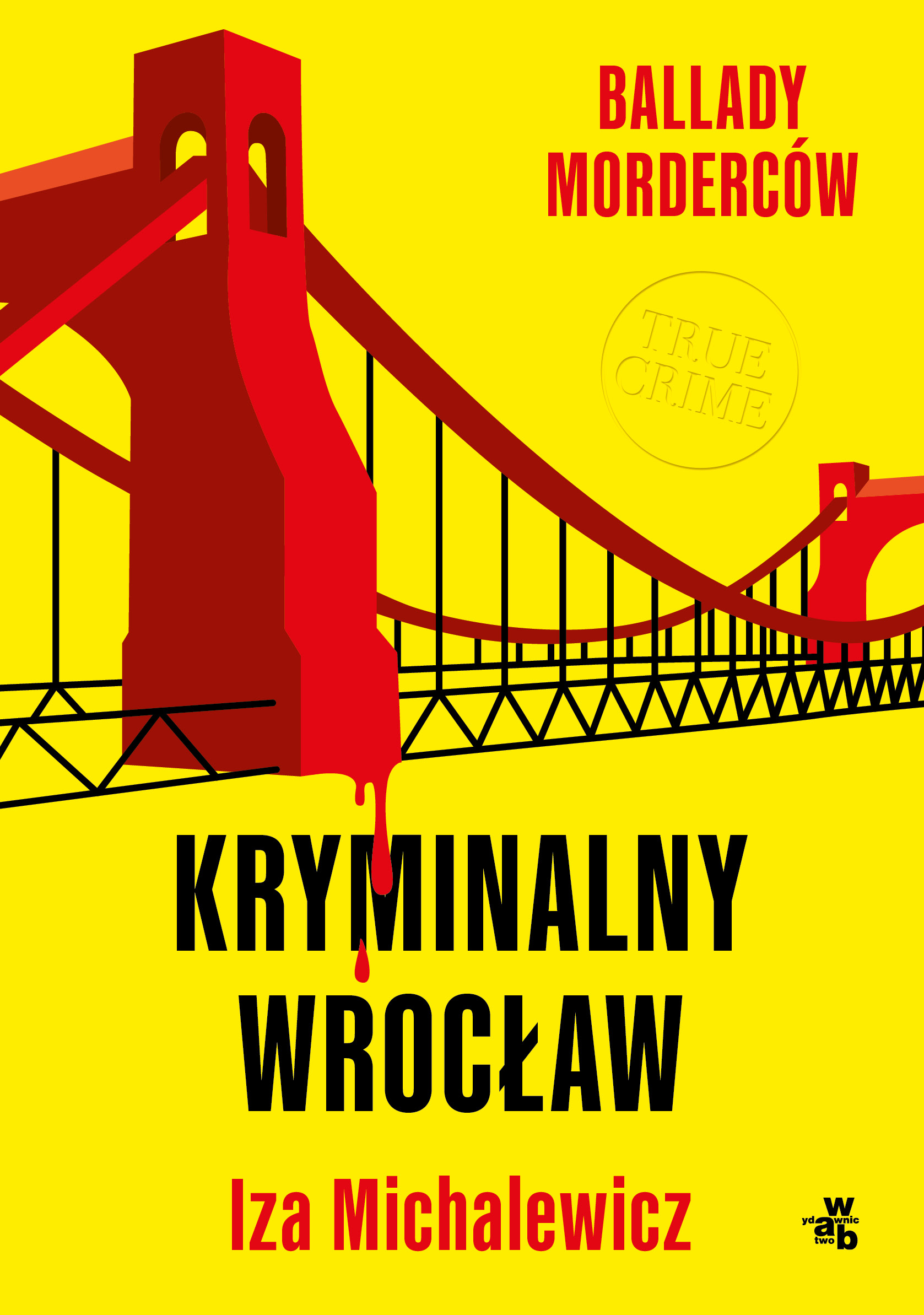 Kryminalny Wrocław Iza Michalewicz 0UTLET