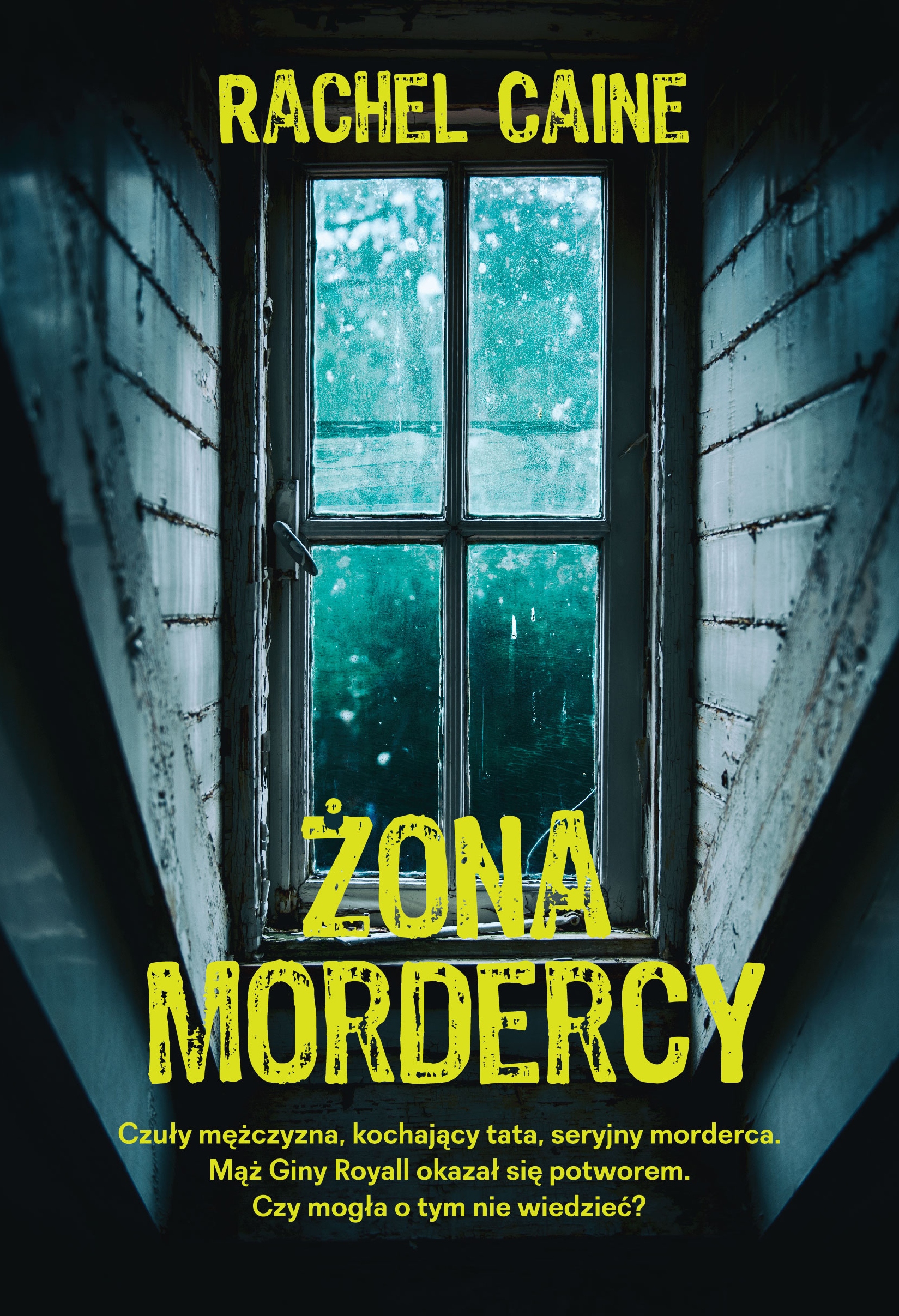 Żona mordercy Rachel Caine