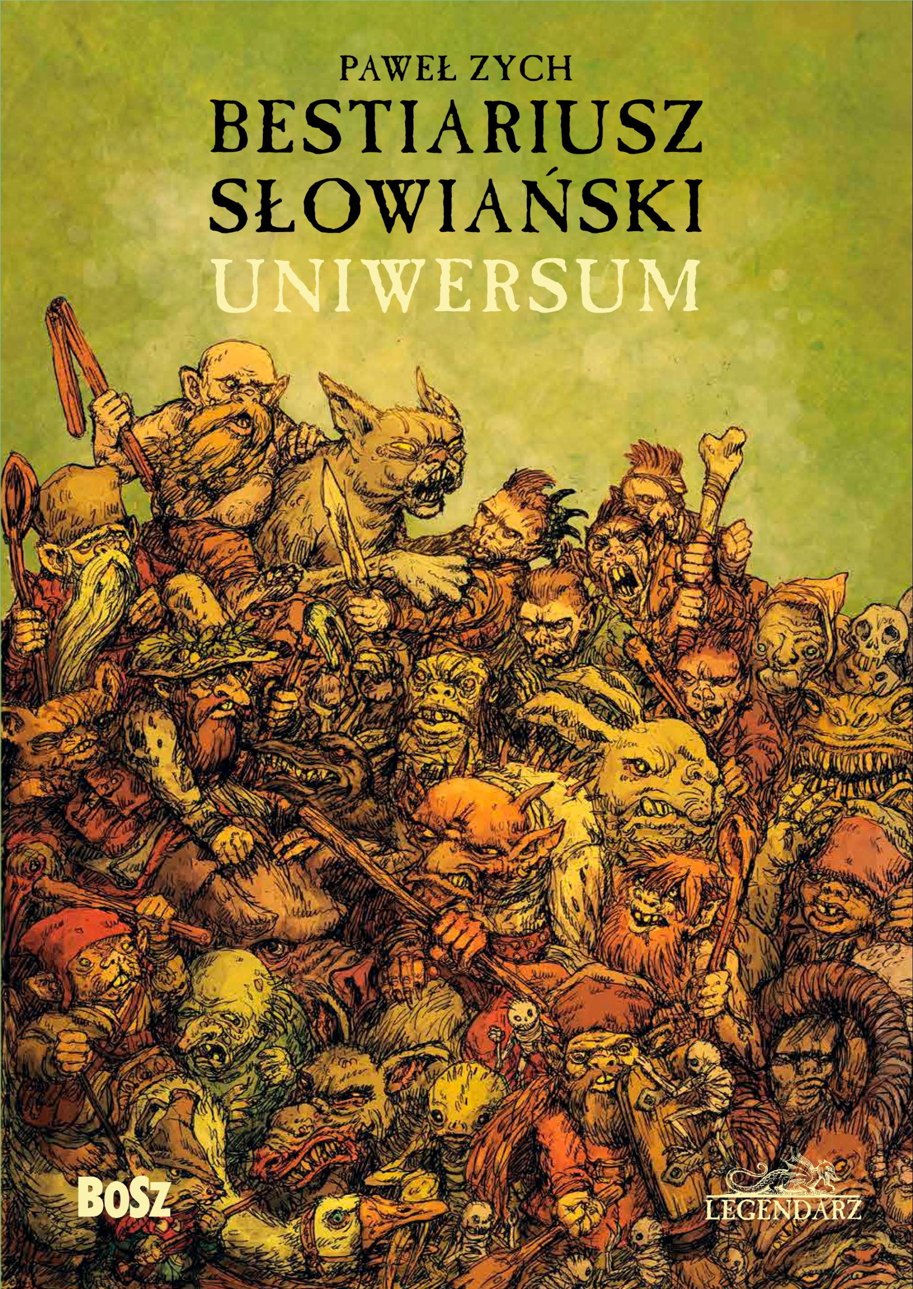 Bestiariusz słowiański Uniwersum Paweł Zych