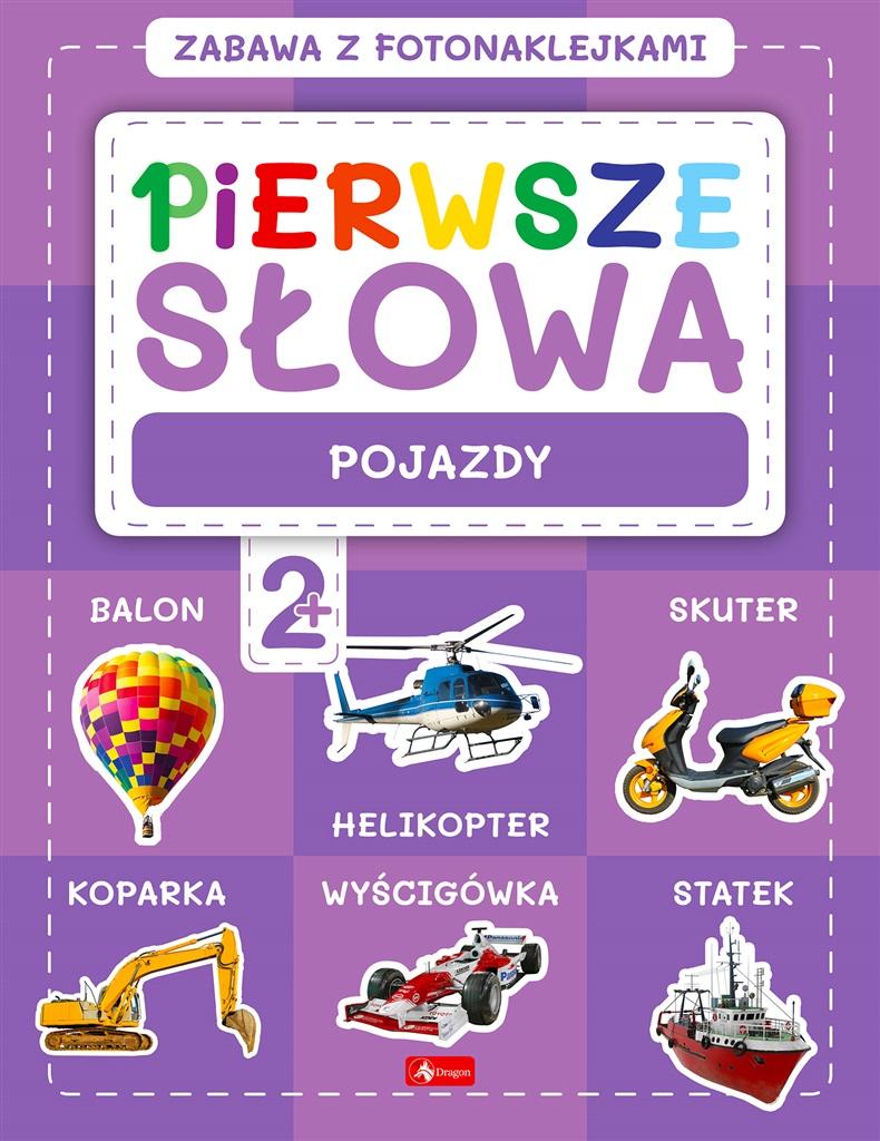 

Pierwsze słowa. Zabawa z fotonaklejkami. Pojazdy