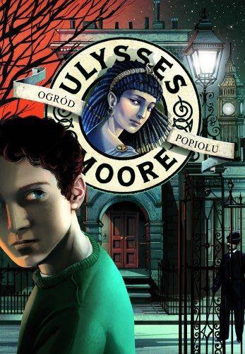 Ulysses Moore 11 Ogród Popiołu Pierdomenico