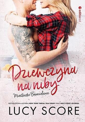 

Dziewczyna na niby. Miasteczko Benevolence Editio