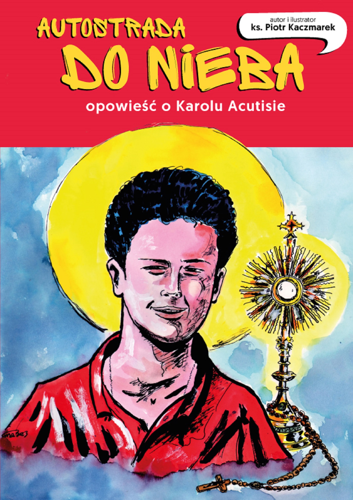 Autostrada do nieba. Opowieść o Karolu Acutisie. Komiks