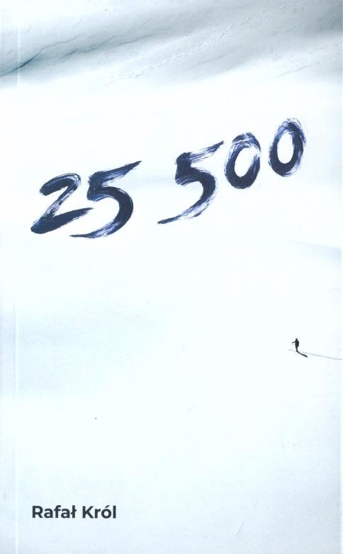25 500, Rafał Król, Nowa