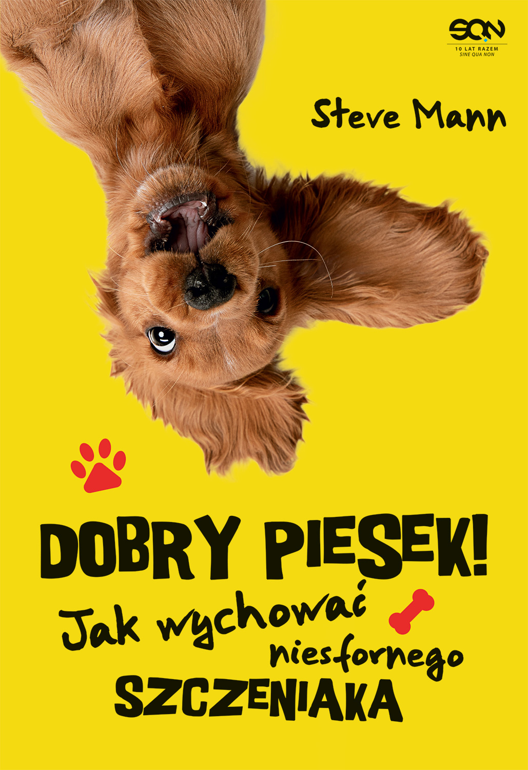 Dobry piesek! Jak wychować niesfornego szczeniaka Steve Mann miękka Sine-Zdjęcie-0