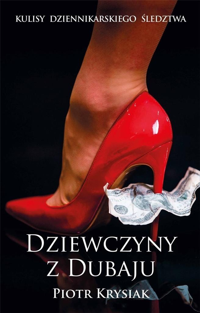 

Dziewczyny z Dubaju Piotr Krysiak