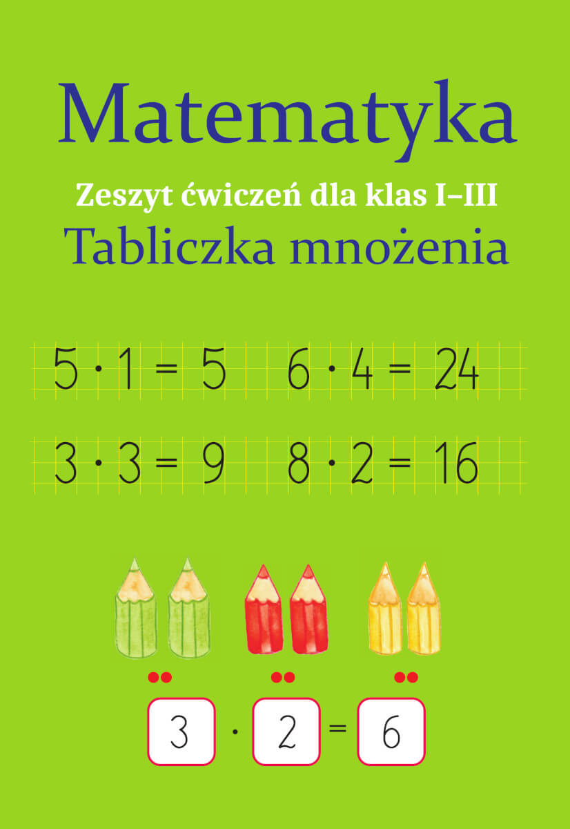Matematyka. Tabliczka mnożenia SP 1-3 SBM
