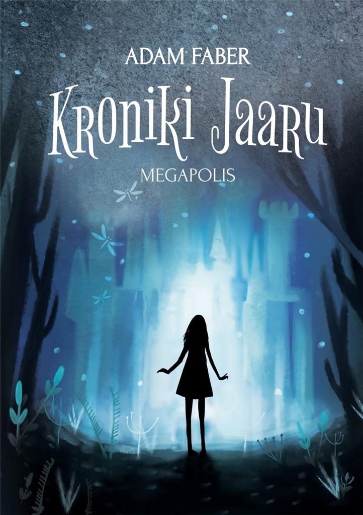 Megapolis Kroniki Jaaru Tom 5 Adam Faber Autograf