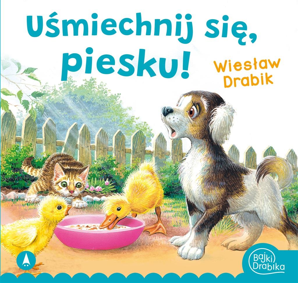 

Uśmiechnij się, piesku! Wiesław Drabik Skrzat