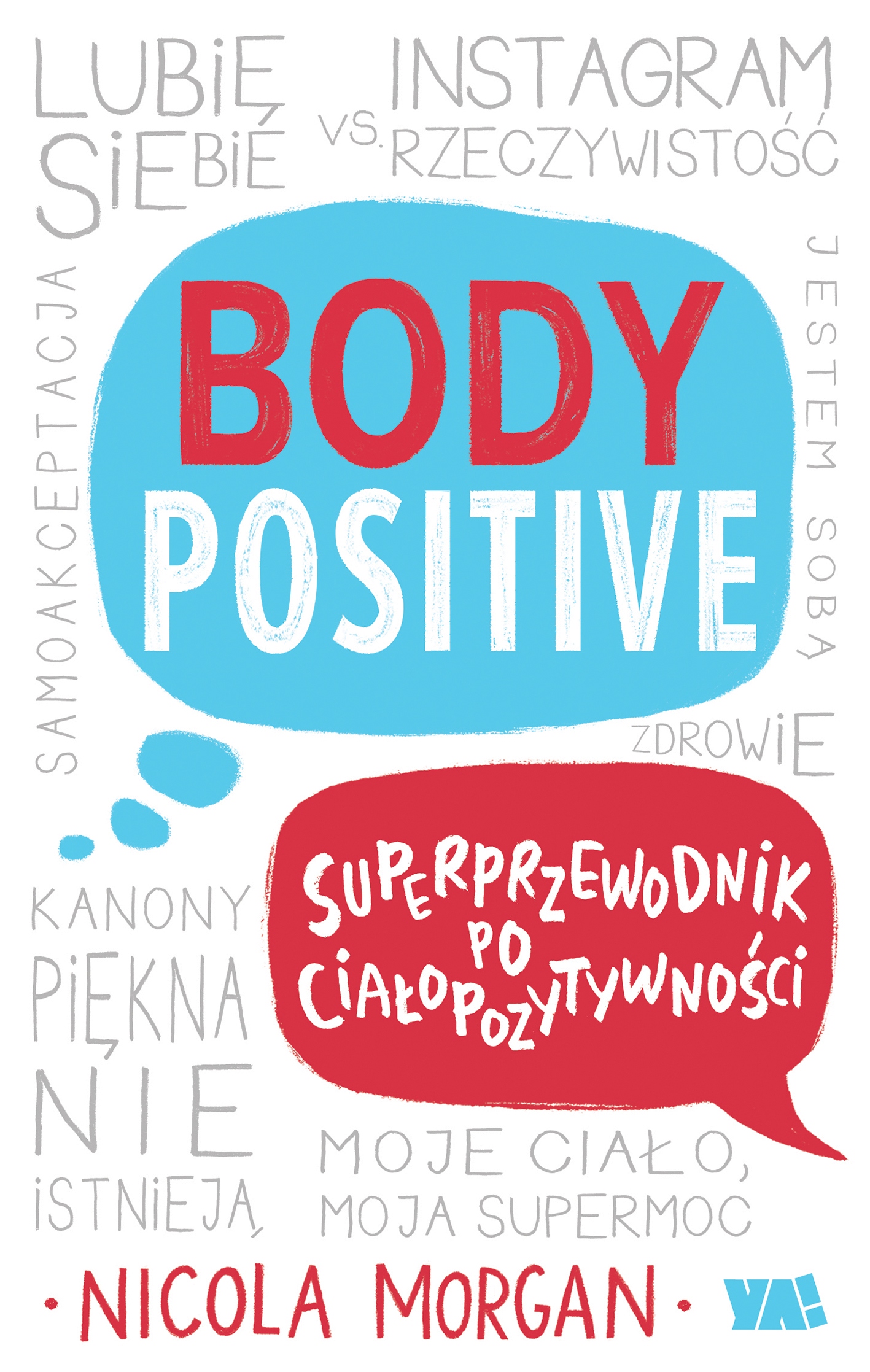 Body Positive Superprzewodnik po ciałopozytywności Nicola Morgan stan Nowy