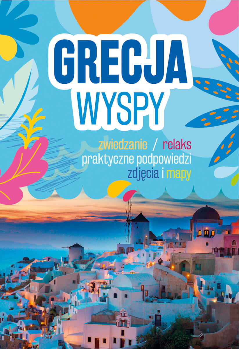 Grecja. Wyspy Joanna Barska Sbm