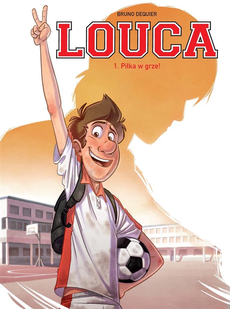

Louca T.1 Piłka w grze! Egmont