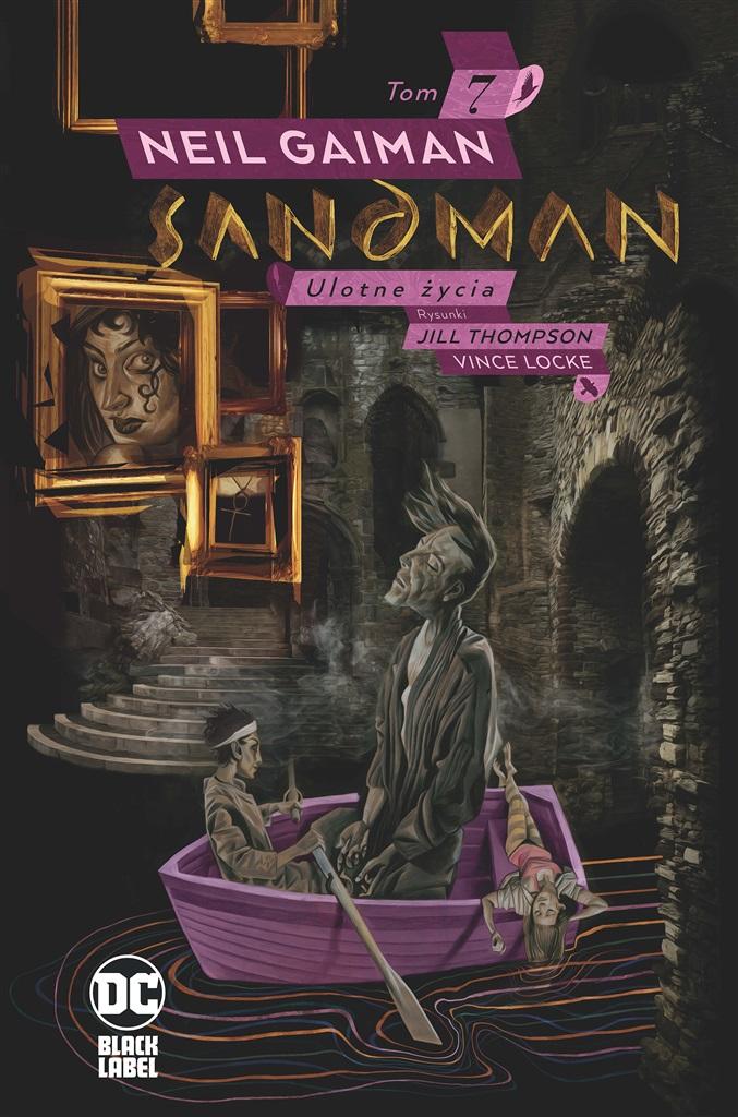 

Sandman Tom 7 Ulotne życia Neil Gaiman