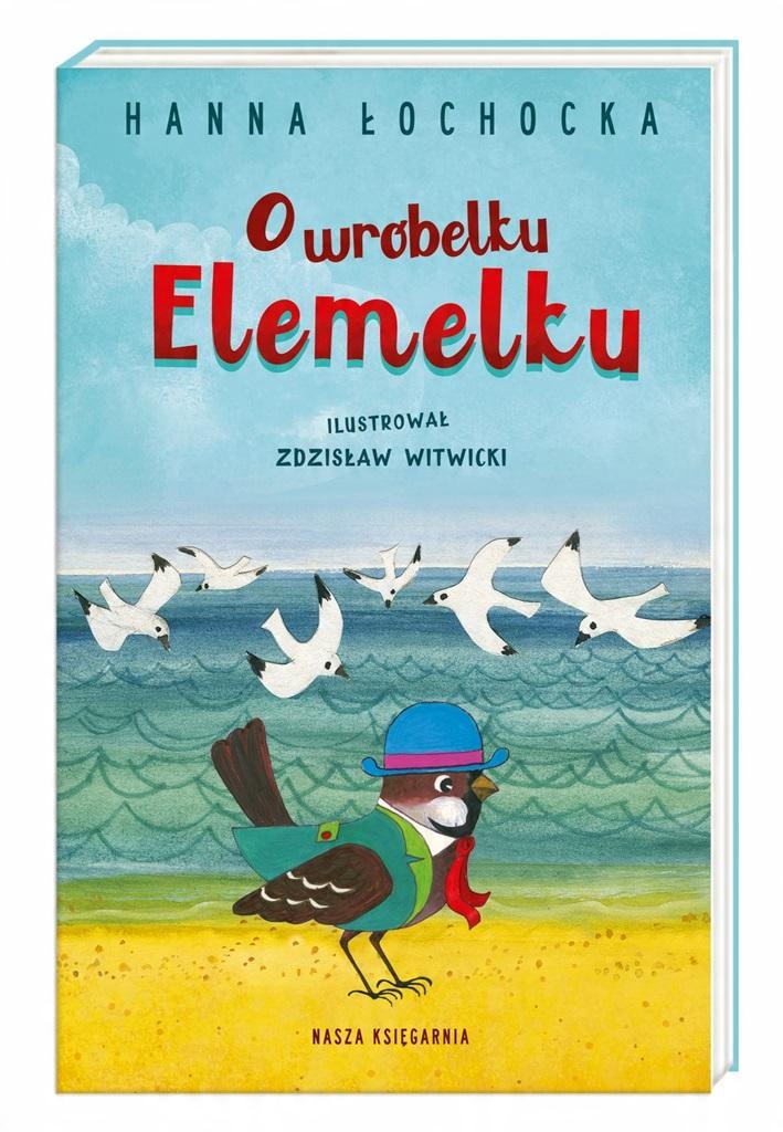 

O wróbelku Elemelku Nasza Księgarnia