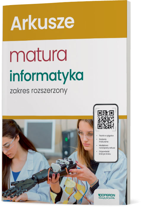 MATURA 2024 INFORMATYKA ARKUSZE ZAKRES ROZSZERZONY
