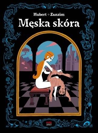 

Męska skóra Hubert Zanzim Kultura gniewu