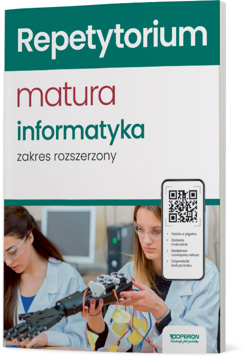 NOWA MATURA 2024 INFORMATYKA REPETYTORIUM ZAKRES ROZSZERZONY OPERON