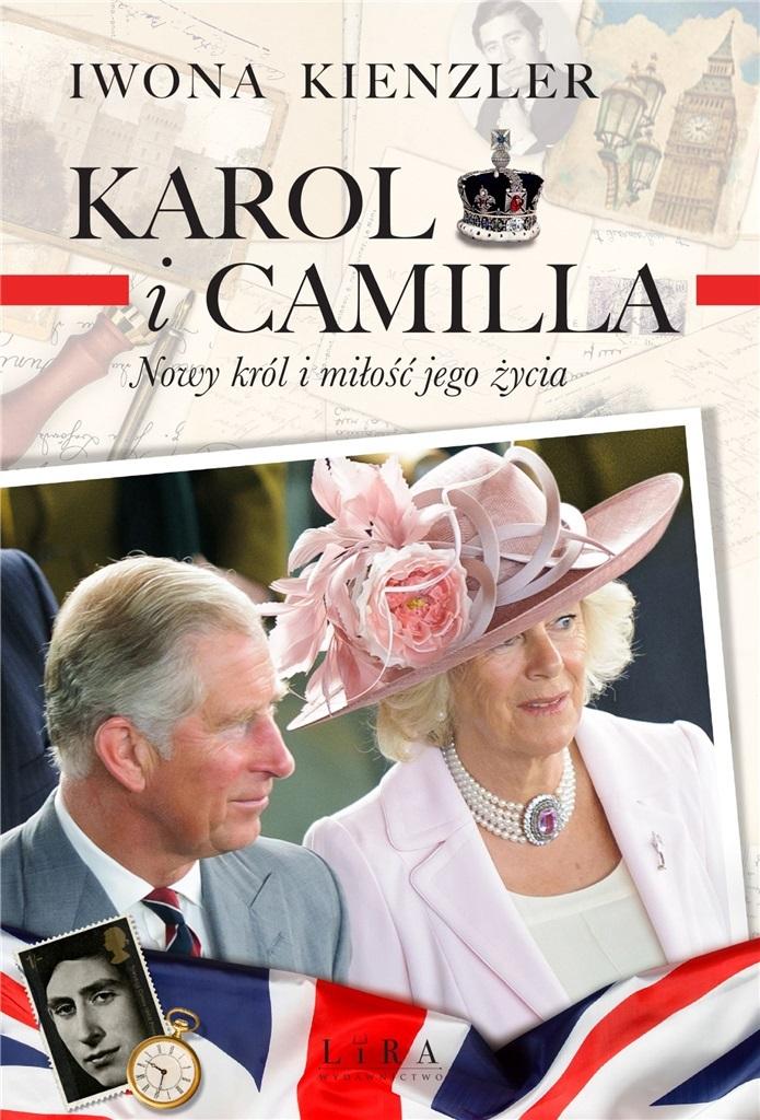

Karol i Camilla. Nowy król i miłość jego życia