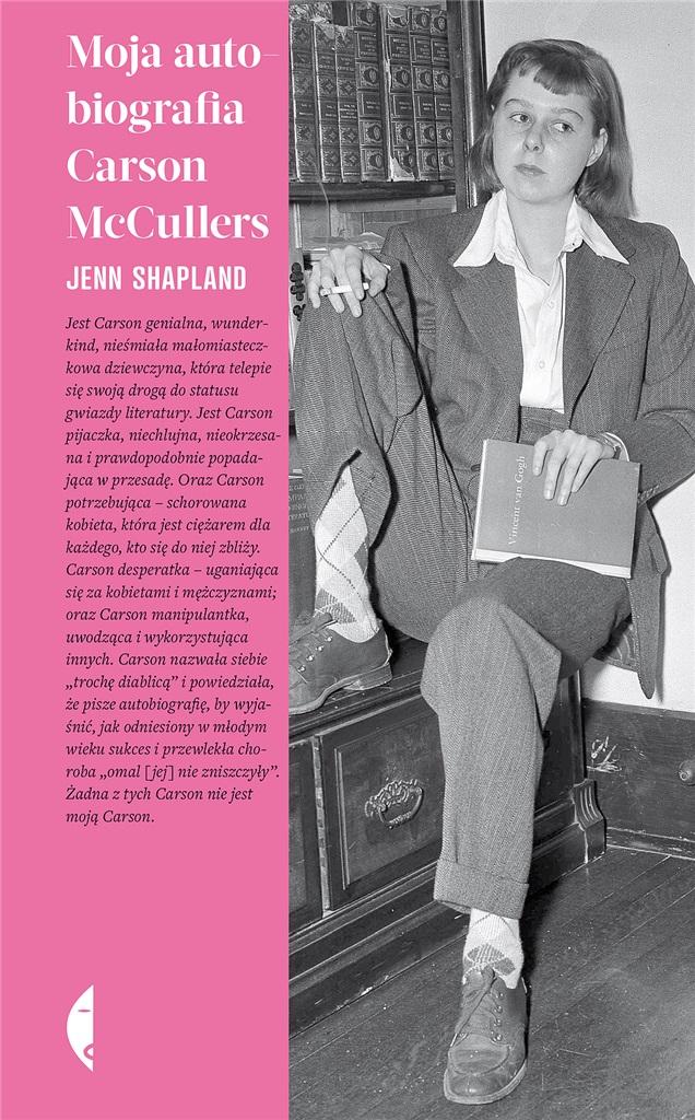 

Moja autobiografia Carson McCullers Jenn Shapland