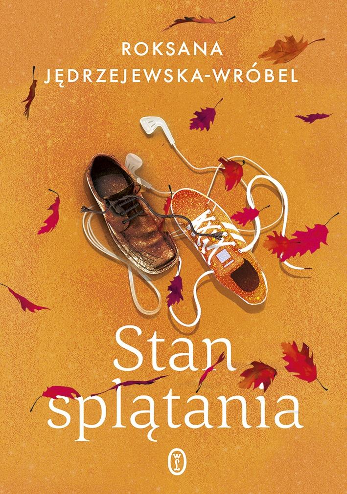 

Stan splątania Roksana Jędrzejewska-Wróbel