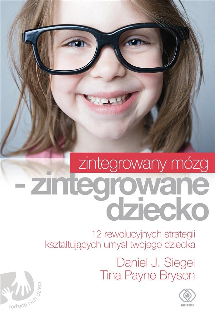 

Zintegrowany mózg zintegrowane dziecko Rebis
