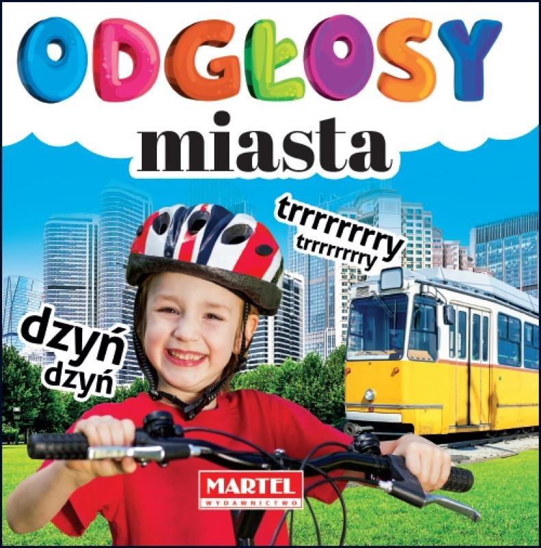 Odgłosy miasta Agnieszka Anna Wiatrowska