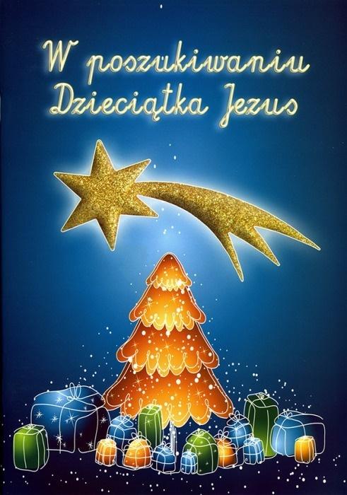 

W Poszukiwaniu Dzieciątka Jezus
