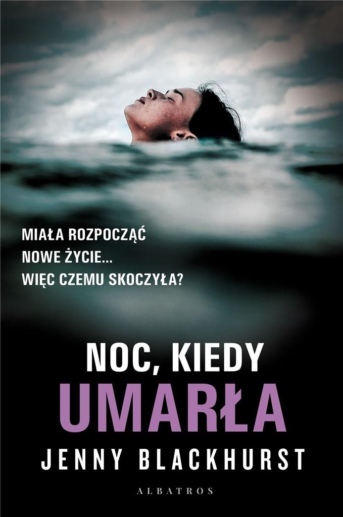 Noc, kiedy umarła Jenny Blackhurst