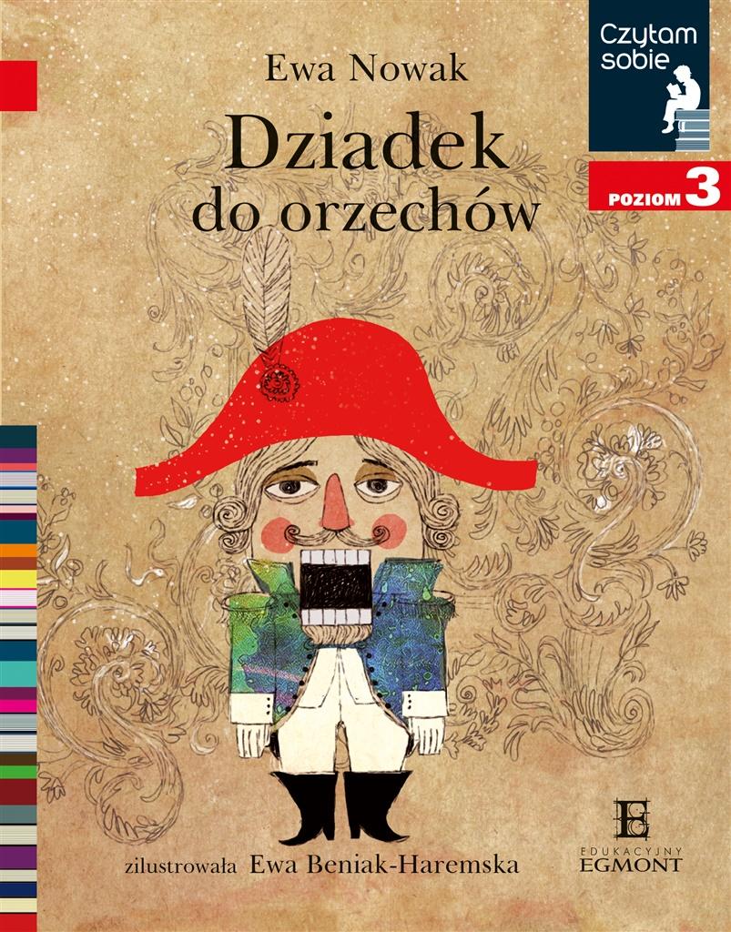 

Dziadek do orzechów Czytam sobie Poziom 3 Ewa Nowa
