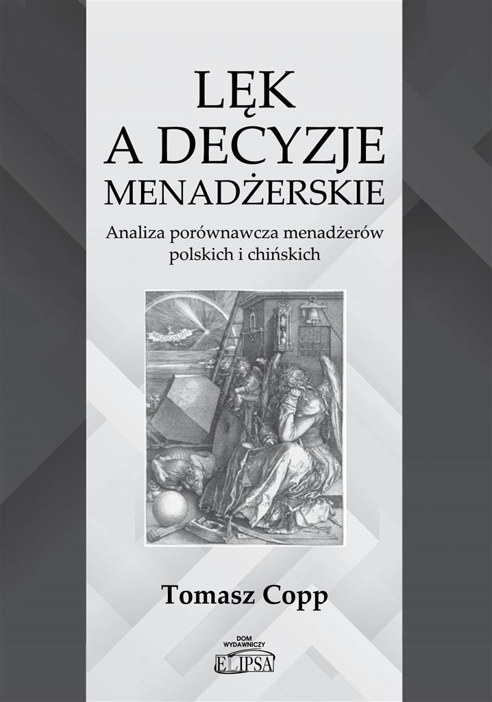 Lęk a decyzje menadżerskie Tomasz Copp